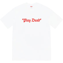 Supreme Play Dead Tee